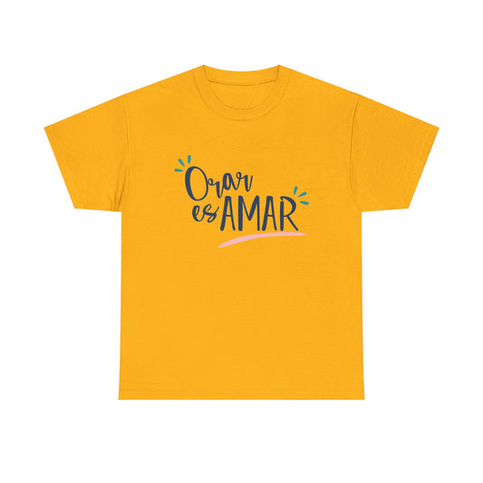 Camiseta "Orar es Amar"