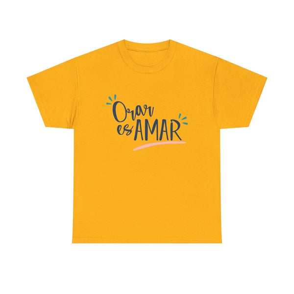 Camiseta "Orar es Amar"