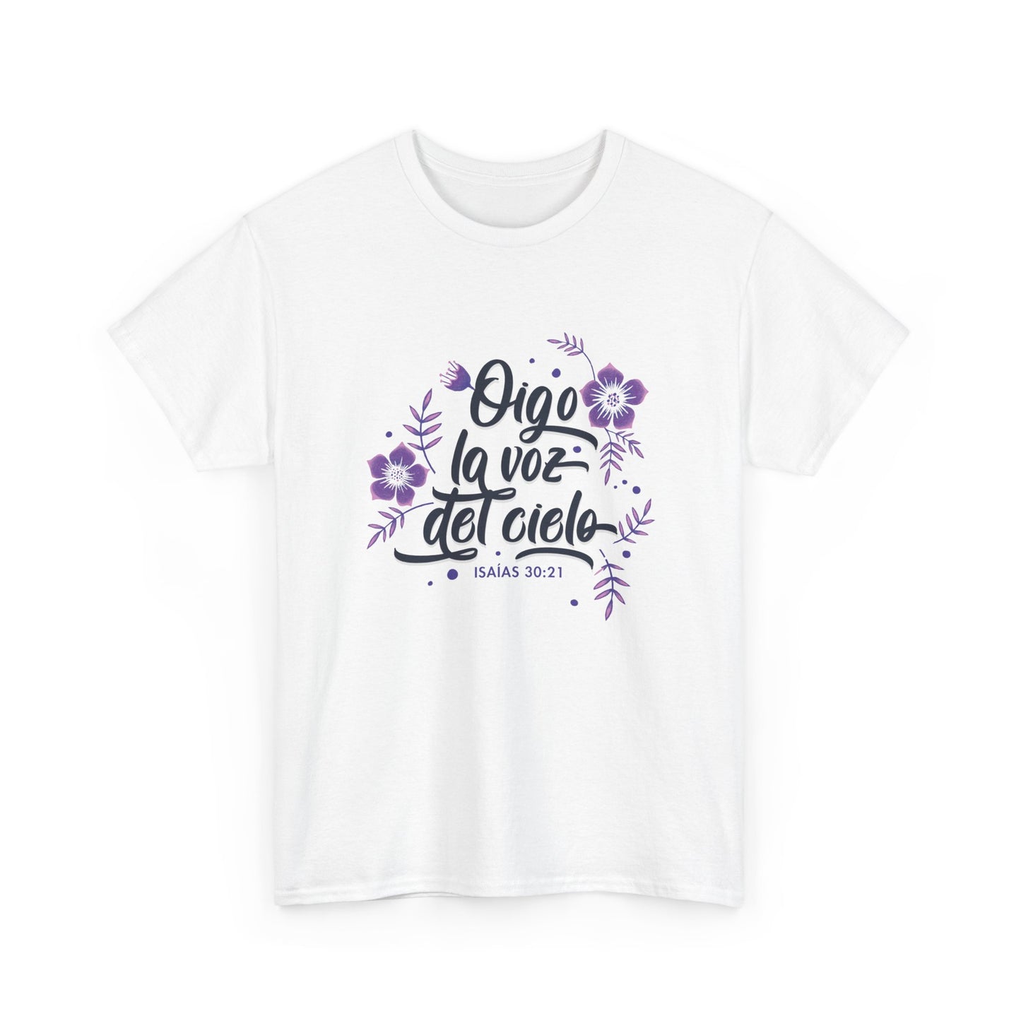 Camiseta "Oigo la voz del cielo"
