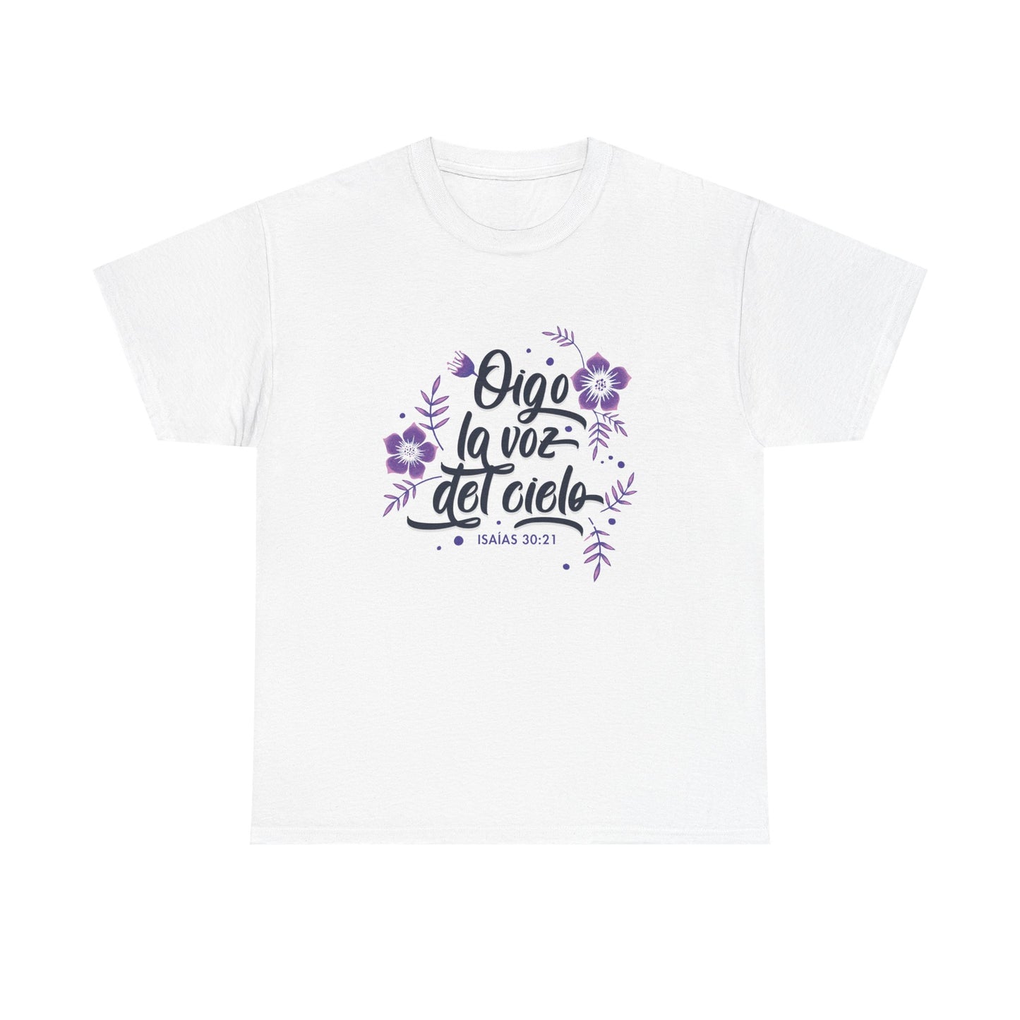 Camiseta "Oigo la voz del cielo"