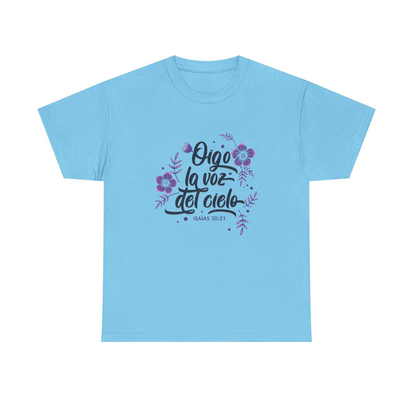 Camiseta "Oigo la voz del cielo"