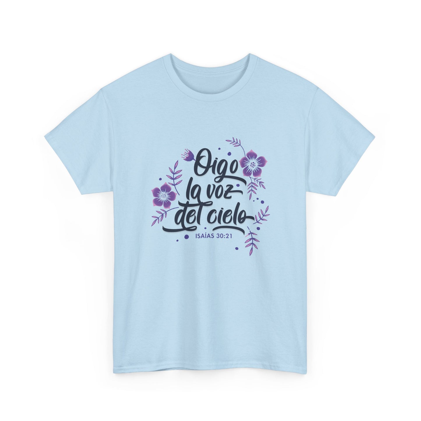 Camiseta "Oigo la voz del cielo"