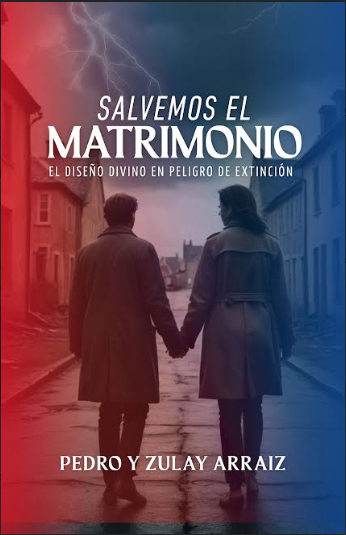 Libro "Salvemos el matrimonio, el diseño divino en peligro de extinción"