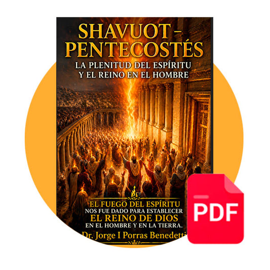 Shavuot y la Plenitud del Espíritu (Formato Digital)